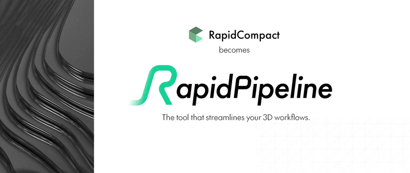 RapidCompact becomes RapidPipeline